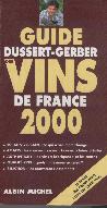 les vins du guide : Chnas, Brouilly, Beaujolais Villages, Ctes du Rhne et Mcon Villages et Coteaux du lyonnais blanc.